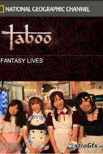 Watch National Geographic Taboo Fantasy Lives Solarmovie
