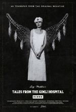 Watch Tales from the Gimli Hospital Solarmovie