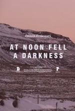 Watch At Noon Fell a Darkness Solarmovie