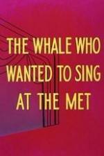 Watch Willie the Operatic Whale Solarmovie