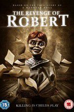 Watch The Revenge of Robert the Doll Solarmovie