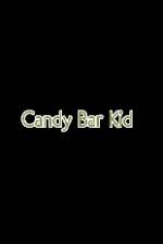 Watch Candy Bar Kid Solarmovie