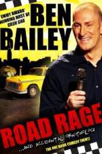 Watch Ben Bailey Road Rage Solarmovie