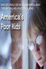 Watch America's Poor Kids Solarmovie