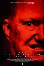 Watch The Slaughterhouse Killer Solarmovie