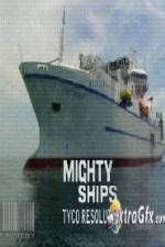 Watch Discovery Channel Mighty Ships Tyco Resolute Solarmovie