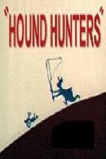 Watch Hound Hunters Solarmovie