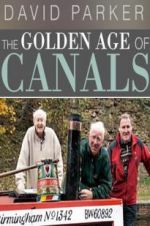 Watch The Golden Age of Canals Solarmovie