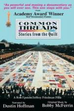Watch Common Threads: Stories from the Quilt Solarmovie