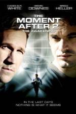 Watch The Moment After 2: The Awakening Solarmovie