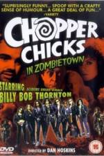 Watch Chopper Chicks in Zombietown Solarmovie