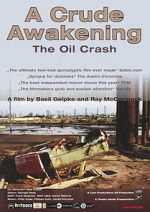 Watch A Crude Awakening: The Oil Crash Solarmovie