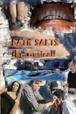 Watch Bath Salts the Musical Solarmovie