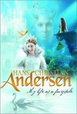 Watch Hans Christian Andersen: My Life as a Fairy Tale Zmovies