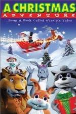 Watch A Christmas Adventure ...From a Book Called Wisely's Tales Solarmovie