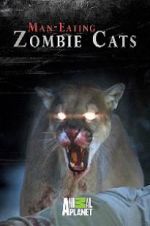 Watch Man-Eating Zombie Cats Solarmovie