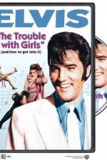 Watch The Trouble with Girls Solarmovie