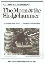 Watch The Moon and the Sledgehammer Solarmovie