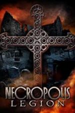 Watch Necropolis: Legion Solarmovie