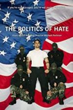 Watch The Politics of Hate Solarmovie