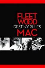 Watch Fleetwood Mac: Destiny Rules Solarmovie