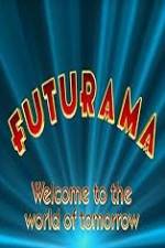 Watch 'Futurama' Welcome to the World of Tomorrow Solarmovie