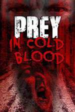 Watch Prey in Cold Blood Solarmovie