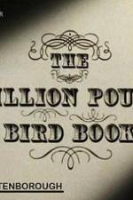 Watch The Million Pound Bird Book Solarmovie