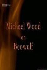 Watch Michael Wood on Beowulf Solarmovie