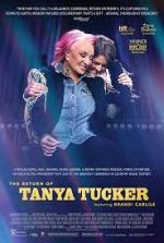 Watch The Return of Tanya Tucker: Featuring Brandi Carlile Solarmovie