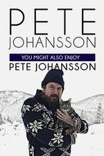 Watch Pete Johansson: You Might also Enjoy Pete Johansson Solarmovie
