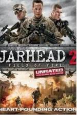 Watch Jarhead 2: Field of Fire Solarmovie