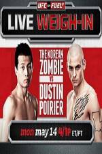 Watch UFC On Fuel Korean Zombie vs Poirier Weigh-Ins Solarmovie