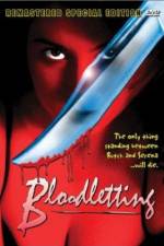 Watch Bloodletting Megavideo