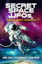 Shikoni Secret Space UFOs: NASA\'s First Missions Solarmovie