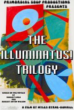 Watch The Illuminatus! Trilogy Solarmovie