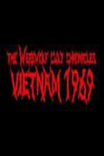 Watch The Werewolf Cult Chronicles: Vietnam 1969 Solarmovie