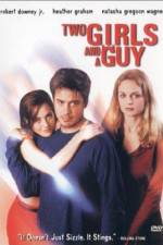 Watch Two Girls and a Guy Solarmovie