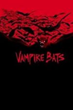 Watch Vampire Bats Solarmovie