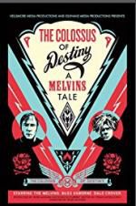 Watch The Colossus of Destiny: A Melvins Tale Solarmovie