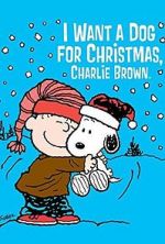 Watch I Want a Dog for Christmas, Charlie Brown Solarmovie