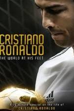 Watch Cristiano Ronaldo: World at His Feet Solarmovie