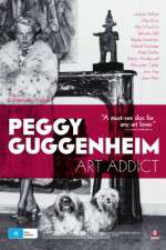 Watch Peggy Guggenheim: Art Addict Solarmovie