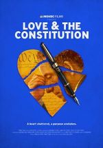 Watch Love & the Constitution (TV Special 2022) Solarmovie