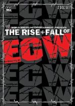 Watch The Rise & Fall of ECW Solarmovie