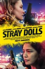 Watch Stray Dolls Solarmovie