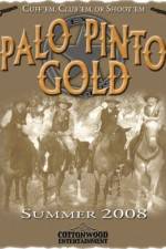 Watch Palo Pinto Gold Solarmovie