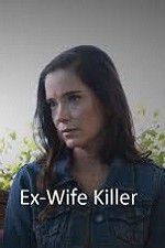 Watch Ex-Wife Killer Solarmovie