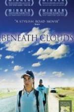 Watch Beneath Clouds Solarmovie