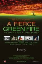 Watch A Fierce Green Fire Solarmovie